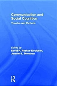 Communication and Social Cognition : Theories and Methods (Paperback)