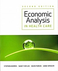 Economic Analysis in Healthcare (Paperback, 2, Revised)
