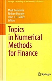 Topics in Numerical Methods for Finance (Hardcover)