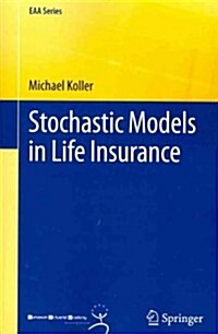Stochastic Models in Life Insurance (Paperback, 2012)
