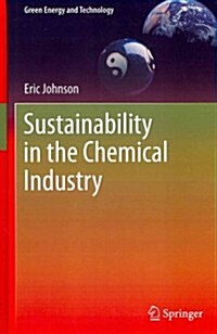 Sustainability in the Chemical Industry (Hardcover)