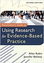 Practitioner's Guide to Using Research for Evidence-Based Practice (Paperback, 2, Revised)