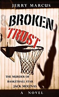 Broken Trust (Paperback, 1st)