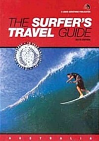 The Surfers Travel Guide: Australia (Paperback, 6)