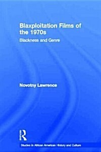 Blaxploitation Films of the 1970s : Blackness and Genre (Paperback)