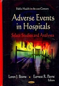 Adverse Events in Hospitals (Hardcover, 1st)