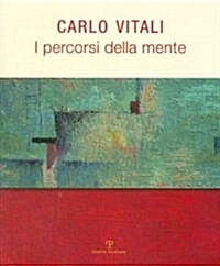 Carlo Vitali: I Percorsi Della Mente (Paperback)