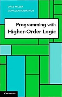 Programming With Higher-Order Logic (Hardcover)