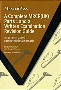 A Complete MRCP(UK) : A Systems-Based Competencies Approach (Paperback)