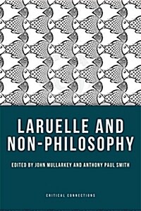 Laruelle and Non-Philosophy (Paperback)