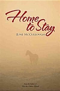 Home to Stay (Hardcover)