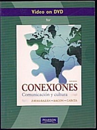 Video on DVD for Conexiones: Comunicacion y Cultura (Hardcover, 4, Revised)