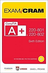 Comptia A+ 220-801 and 220-802 Exam Cram (Paperback, 6, Revised)