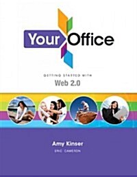 Your Office: Getting Started with Web 2.0 (Paperback)
