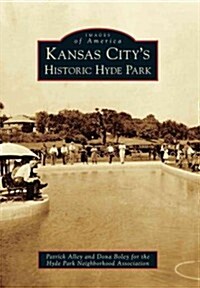 Kansas Citys Historic Hyde Park (Paperback)
