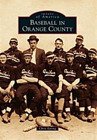 Baseball in Orange County (Paperback)
