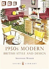 1950s Modern : British Style and Design (Paperback)