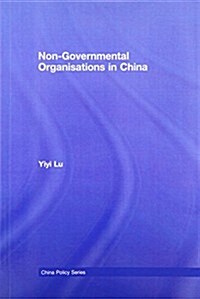 Non-Governmental Organisations in China (Paperback)