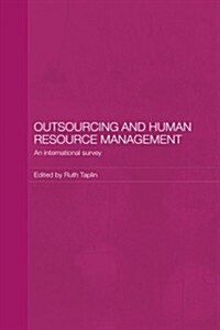 Outsourcing and Human Resource Management : An International Survey (Paperback)