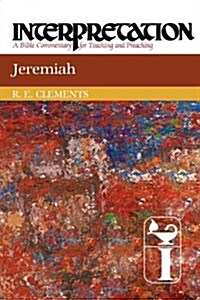 Jeremiah: Interpretation: A Bible Commentary for Teaching and Preaching (Paperback)