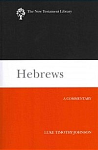 Hebrews: A Commentary (Paperback)