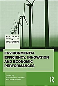 Environmental Efficiency, Innovation and Economic Performances (Paperback)