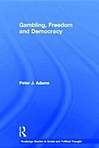 Gambling, Freedom and Democracy (Paperback, Reprint)