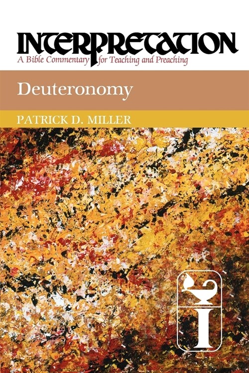 Deuteronomy: Interpretation: A Bible Commentary for Teaching and Preaching (Paperback)
