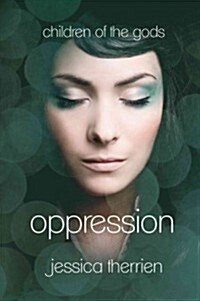 Oppression: Children of the Gods (Paperback)