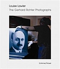 Louise Lawler: The Gerhard Richter Photographs (Hardcover)