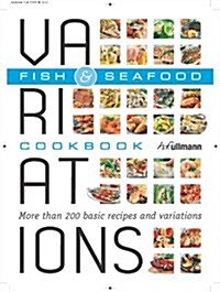 Fish & Seafood: More Than 200 Basic Recipes and Variations (Hardcover)