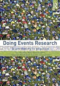 Doing Events Research : From Theory to Practice (Paperback)