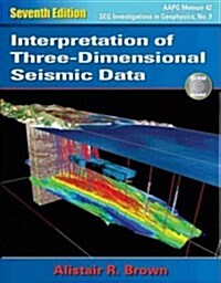 Interpretation of Three-Dimensional Seismic Data (Hardcover, 7th)