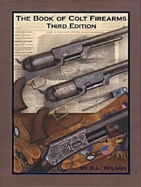 The Book of Colt Firearms (Hardcover, 3)