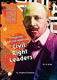 Inspiring African-American Civil Rights Leaders (Library Binding)