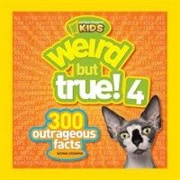 Weird But True! 4: 300 Outrageous Facts (Paperback)