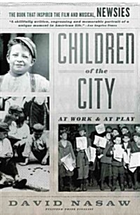 Children of the City: At Work and at Play (Paperback)