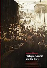 Portugal, Salazar, and the Jews (Hardcover)
