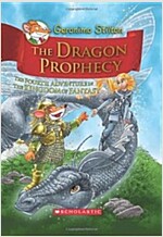 [중고] Geronimo Stilton and the Kingdom of Fantasy #4: The Dragon Prophecy (Hardcover)