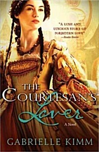 The Courtesans Lover (Paperback)