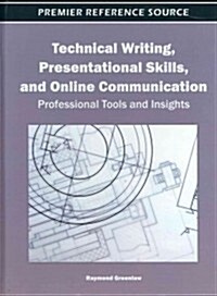 Technical Writing, Presentational Skills, and Online Communication: Professional Tools and Insights (Hardcover)