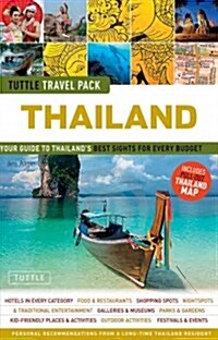 Thailand Tuttle Travel Pack: Your Guide to Thailands Best Sights for Every Budget (Paperback)