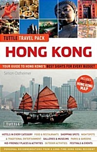 Hong Kong Tuttle Travel Pack: Your Guide to Hong Kongs Best Sights for Every Budget [With Map] (Paperback)
