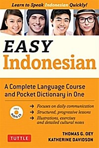 Easy Indonesian: Learn to Speak Indonesian Quickly (Audio CD Included) (Paperback)