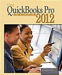 Using QuickBooks Accountant 2012 for Accounting (with Data File CD-ROM) (Paperback, 11, Revised)