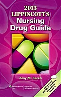 Lippincotts Nursing Drug Guide 2013 (Paperback, 1st)