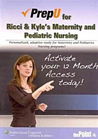 PrepU for Ricci & Kyles Maternity and Pediatric Nursing Access Code (Software, 2nd)
