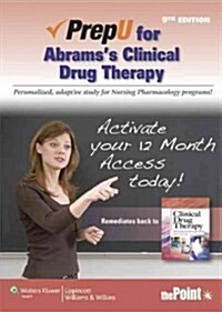 PrepU for Abramss Clinical Drug Therapy Access Code (Pass Code, 9th)