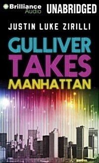 Gulliver Takes Manhattan (Audio CD, Library)