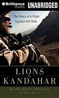 Lions of Kandahar: The Story of a Fight Against All Odds (Audio CD)